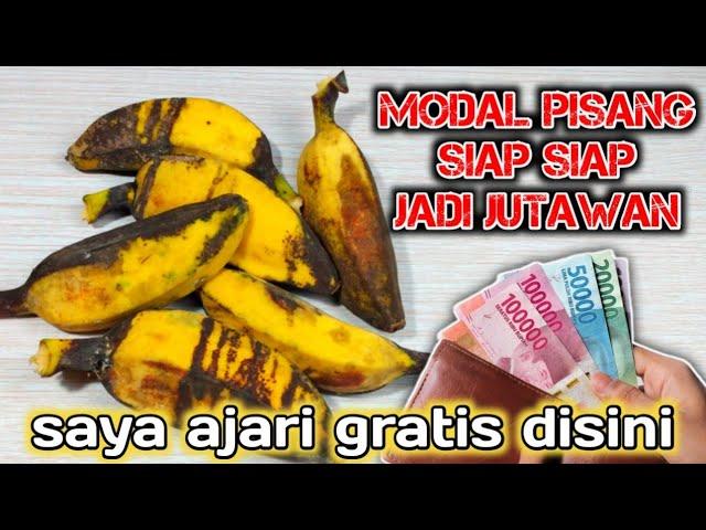 EKONOMI KELUARGA MEMBAIK SETELAH BERJUALAN INI. IDE JUALAN MODAL PISANG