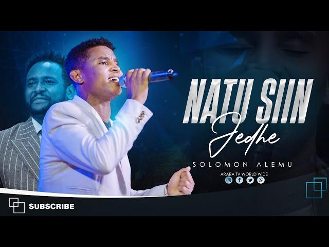 NATU SIIN JEDHE |  SOLOMON ALEMU |  New Afaan Oromo Live Worship | ARARA TV WORLD WIDE