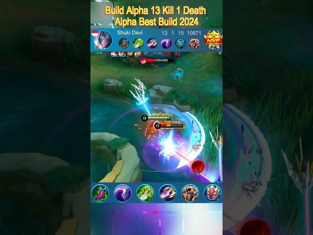 Build alpha 13 Kill Alpha Best Build 2024  #mobilelegends #alphabestbuild #emblemalpha #alphaml