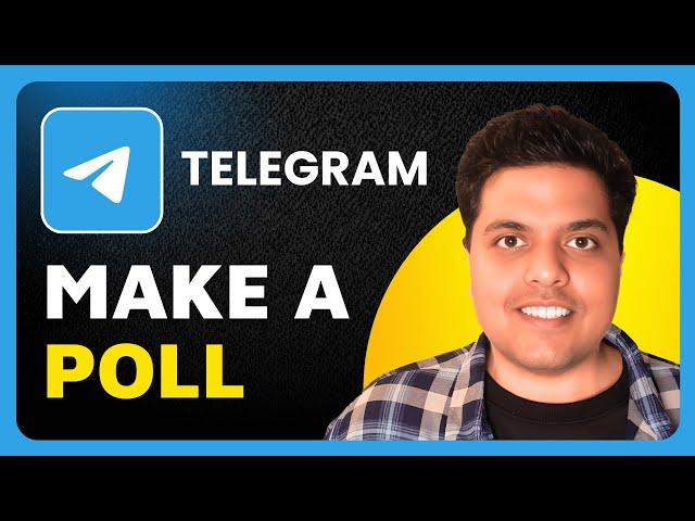 How To Make A Poll On Telegram | Quick Guide