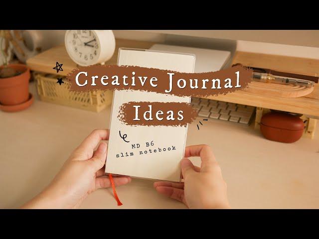 Creative Journaling Ideas (Without Drawing or Painting!) ft. MD B6 Slim Notebook