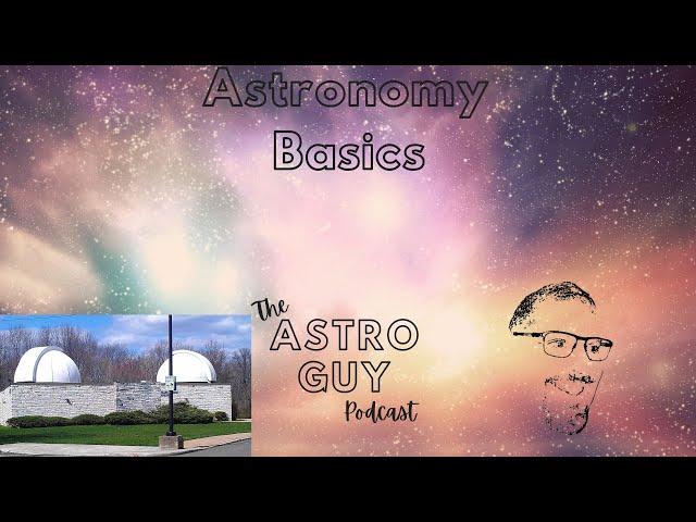 Astronomy Basics