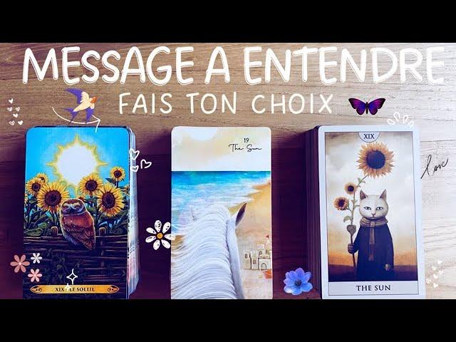 MESSAGE DU MOMENT QUE TU AS BESOIN D'ENTENDRE ?  3 CHOIX   INTEMPOREL