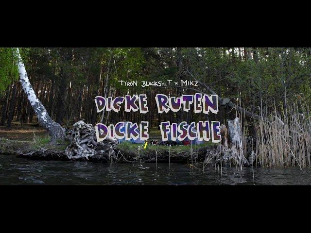 Tyron & Mikz - Dicke Ruten Dicke Fische (Official Music Video)