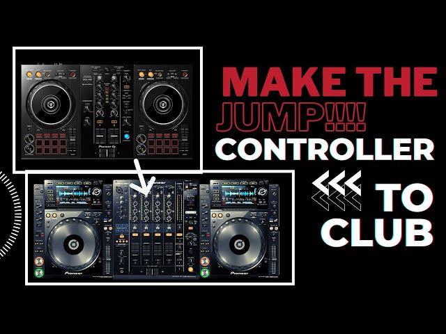 DJ Controller to CDJ / DJM Comparison - time to make the jump!!