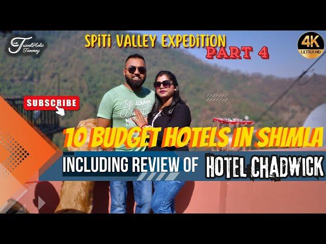 10 Budget Hotels in Shimla with Best View & Parking - Shimla Accommodation | Spiti Expedition Part 4