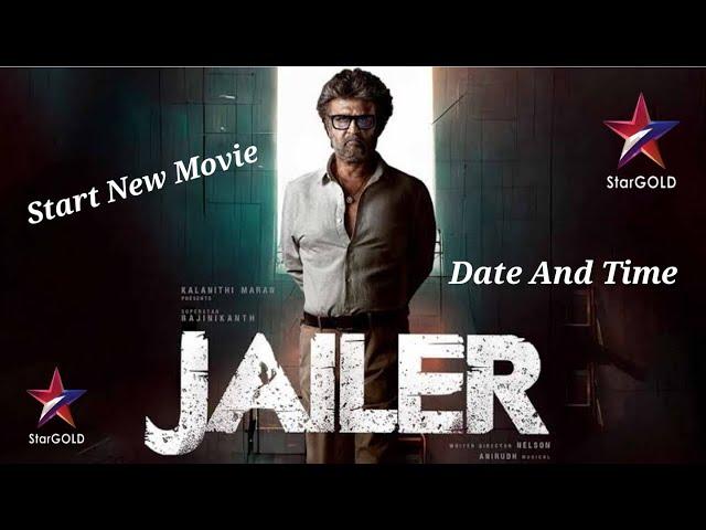 Star Gold Start New Movie ( Jailer ) Date And Time