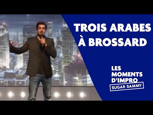 Humour: Sugar Sammy tombe sur trois Arabes à Brossard!