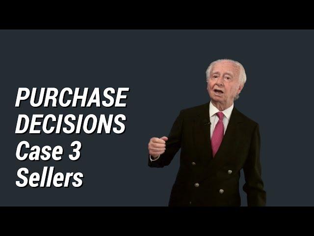 PURCHASE DECISIONS I Case 3 Sellers
