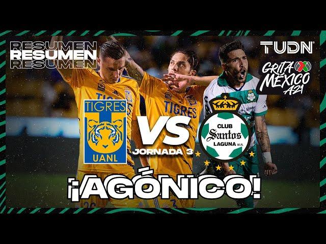 Resumen y goles | Tigres vs Santos | Grita México BBVA AP2021 J3 | TUDN