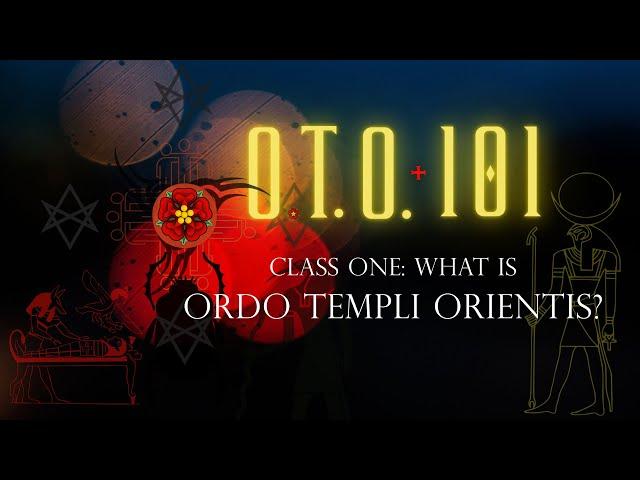 What is Ordo Templi Orientis (O.T.O.)? | O.T.O. 101 | Horizon O.T.O.