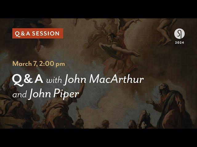 Shepherds Conference Q & A with John MacArthur and John Piper