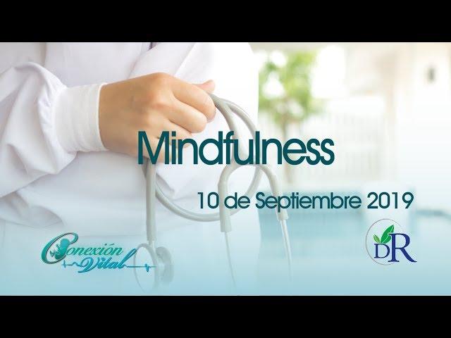 MIndfulness Dr Andrés Martín Azuero 10 de Septiembre 2019