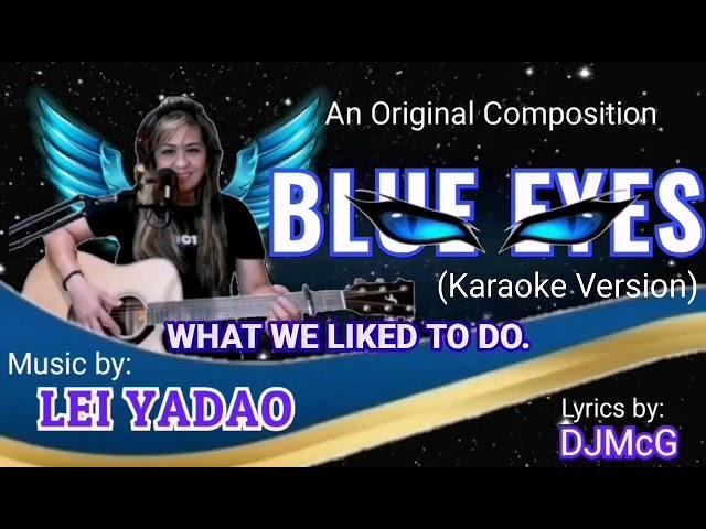 BLUE EYES KARAOKE- LEI  YADAO/DJMcG