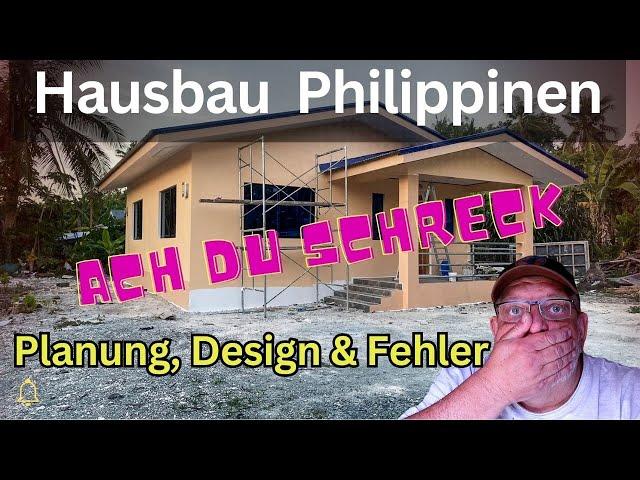 Hausbau Philippinen: Planung, Design und Fehler