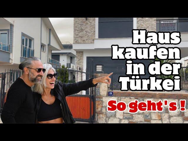 Haus kaufen in der Türkei - So wird's gemacht