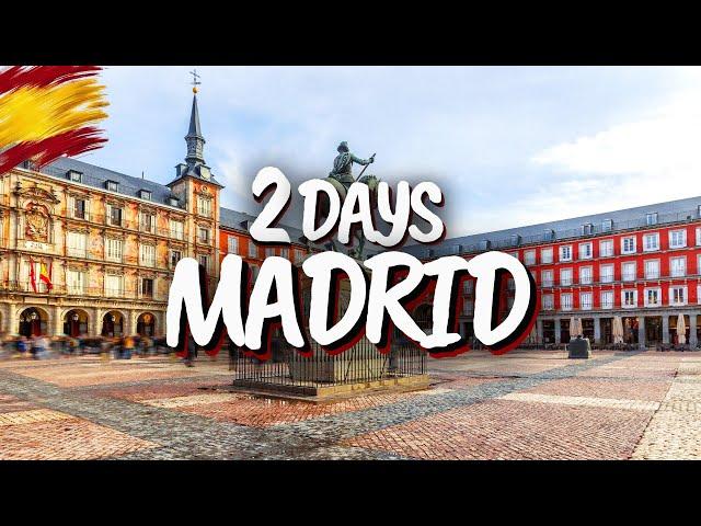 2 Days In Madrid, Spain - The Perfect Itinerary!