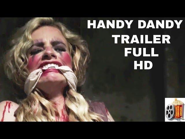 HANDY DANDY Official Trailer 2019 Horror Movie1080p