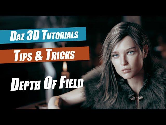 Daz 3D Camera Tutorial : Depth Of Field Effects