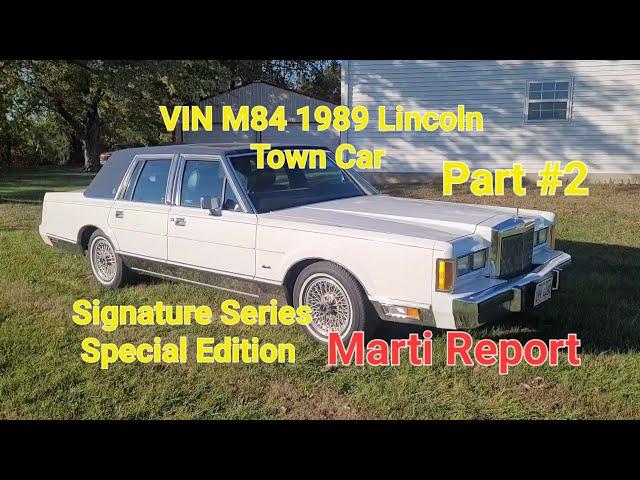 The Real 1989 Lincoln Town Car Signature Series Special Edition With Marti Report