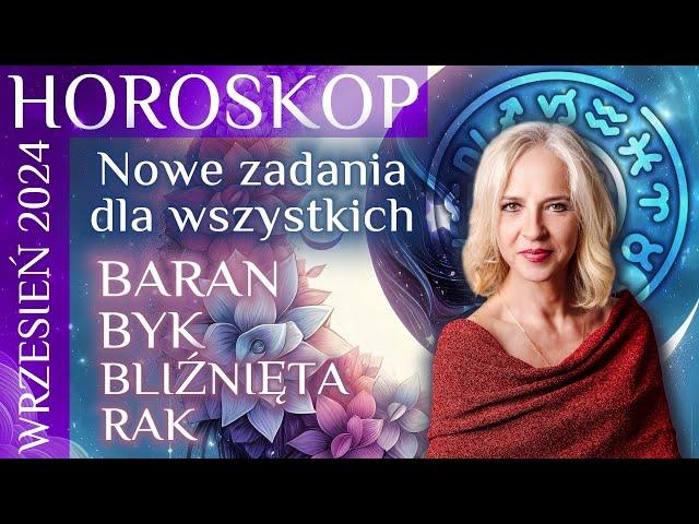 Horoskop wrzesień 2024: RAK, BLIŹNIĘTA, BYK, BARAN.