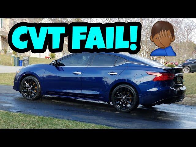 2017 Nissan Maxima Cvt Failure!  What Signs to Watch For and Things To Avoid!