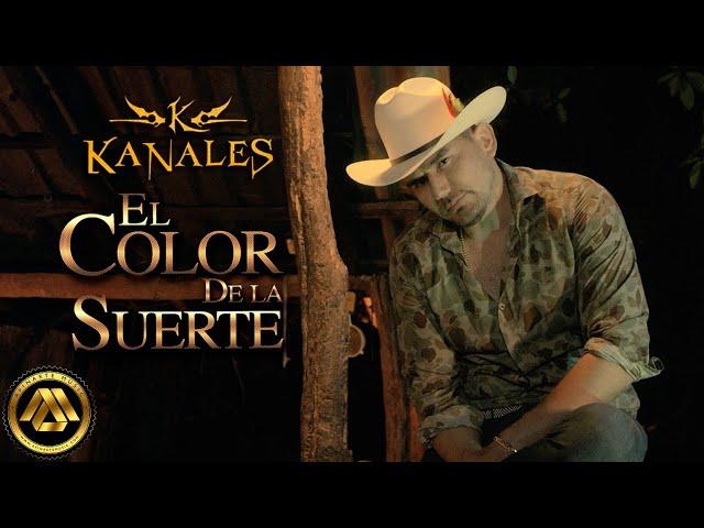 Kanales - El Color de La Suerte (Video Oficial)