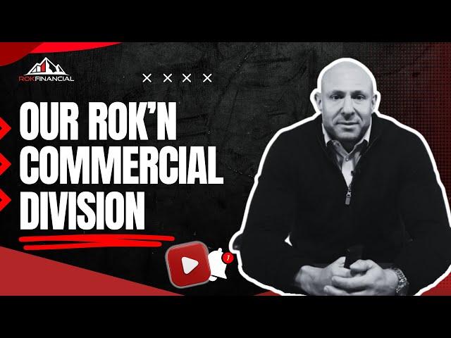 Our ROK’n Commercial Division