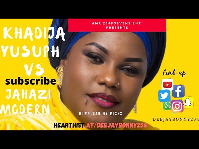 !! Best of Khadija Yusuf & Jahazi Modern Taarab Deejay Bonny 254