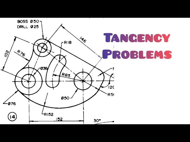 TANGENCY PROBLEMS IN/ TECHNICAL DRAWING / ENGINEERING DRAWING