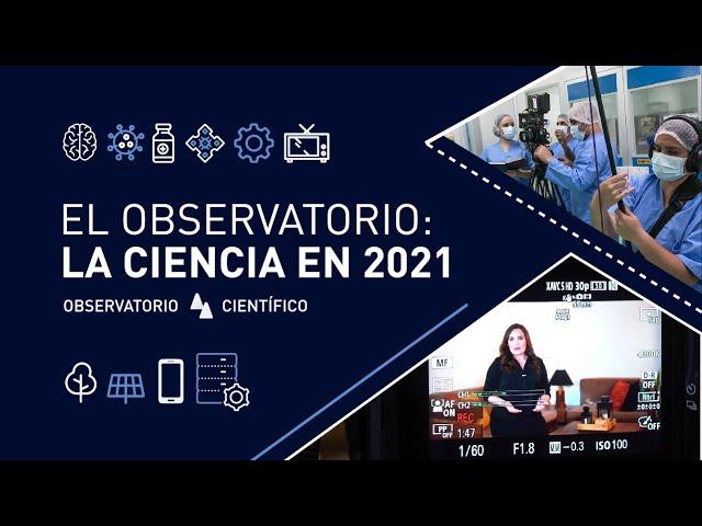 El Observatorio: la ciencia en 2021