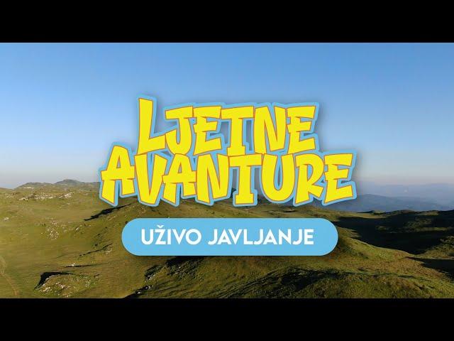 LJETNE AVANTURE NA JAHORINI // UŽIVO JAVLJANJE - 02.10.2024.