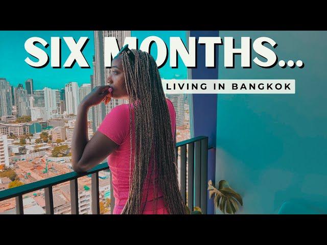 6 Months in Thailand (regrets and lessons learned) | Living in Bangkok อาศัยอยู่ในประเทศไทย