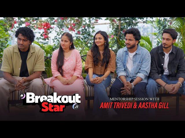 #BreakoutStar Top 5 Contestants Mentorship Session with Amit Trivedi & Aastha Gill #YouTubeShorts