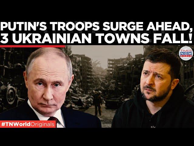 Frontline Shattered! Russia Takes Key Eastern Settlements | Times Now World