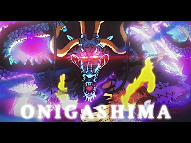 One Piece「AMV」Onigashima