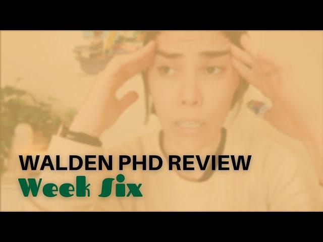 Walden University PhD Program Review: Week #6.