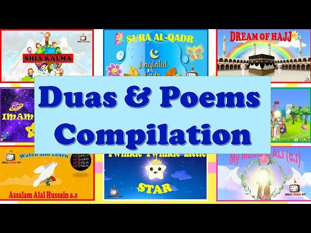 SHIA KIDS TV |DUAS AND POEMS COMPILATION