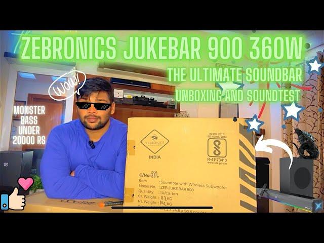 ZEBRONICS Juke BAR 900 360W Dolby UnboxingReview & Soundtest | The Ultimate Soundbar