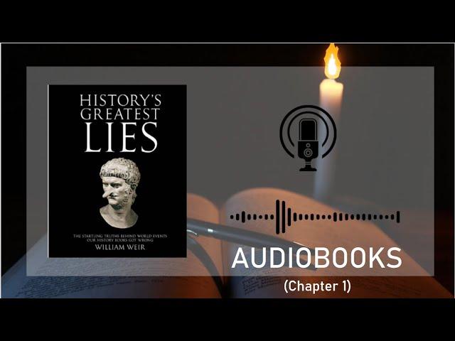 History's Greatest Lies by William Weir  (Chapter 1 : The First Lie We Learned in School)