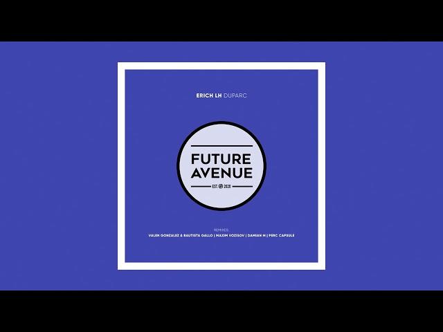 Erich LH - 24b (Perc Capsule Remix) [Future Avenue]