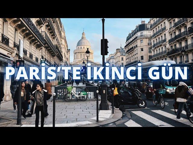 Fransa’da Yaşamak Nasıl Bir Deneyim? Paris’te İkinci Günüm