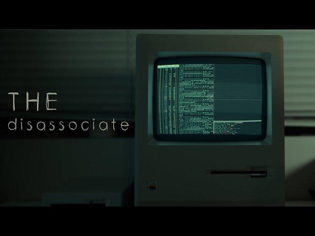 THE disassociate (Short Film)