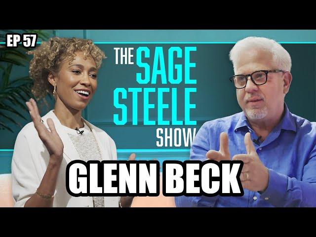 Glenn Beck | The Sage Steele Show