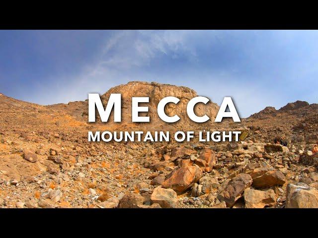 MAKKAH JABAL AL NOOR | Hiking the Mountain of Light