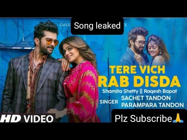 Shamita Shetty & Raqesh Bapat's Music Video Tere Vich Rab Disda  Release On 5 Aug  #viral #trending