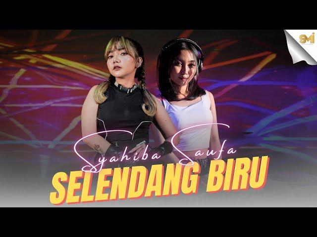 SELENDANG BIRU - SYAHIBA SAUFA ( OFFICIAL MUSIC VIDEO )