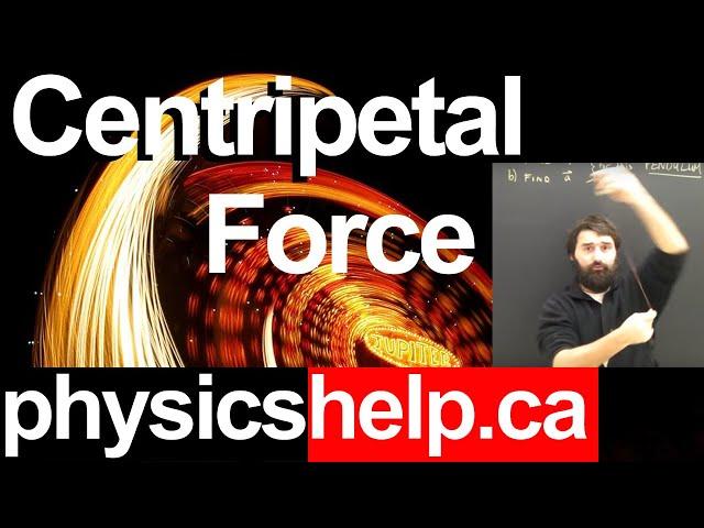 Centripetal Force & Acceleration Physics Lesson Part 1 Dynamics