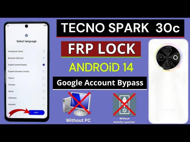 Tecno Spark 30c (KL5) Frp Bypass Google Account Unlock Android 14 Without PC-2024