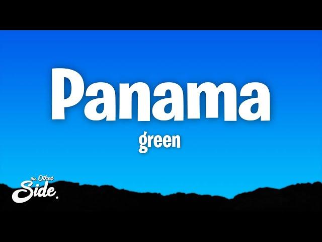 GReeN - Panama (Testo/Lyrics)